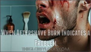 when aftershave burn indicates a problem