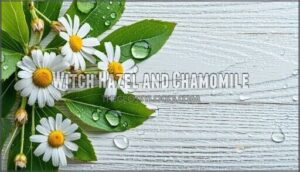witch hazel and chamomile