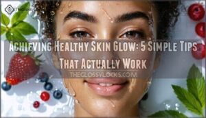 achieving healthy skin glow