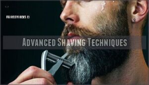 advanced shaving techniques