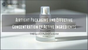 airtight packaging and effective concentration of active ingredients