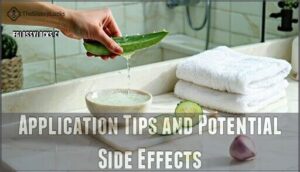 application tips and potential side effects