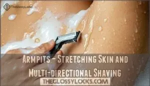armpits – stretching skin and multi-directional shaving