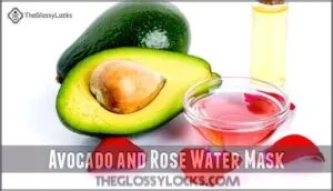 avocado and rose water mask