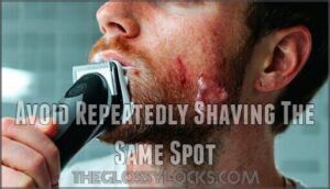 avoid repeatedly shaving the same spot
