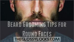 beard grooming tips for round faces