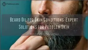 beard oil for skin conditions