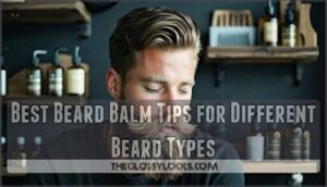 best beard balm tips for different beard types