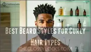 best beard styles for curly hair types