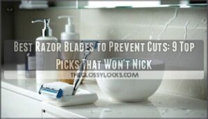best razor blades to prevent cuts