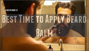 best time to apply beard balm