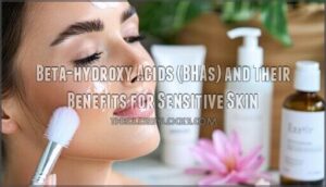 beta-hydroxy acids (bhas) and their benefits for sensitive skin