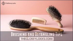 brushing and detangling tips