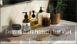 choosing beard products that work