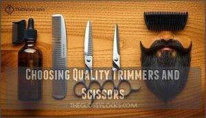 choosing quality trimmers and scissors