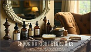 choosing right beard oils