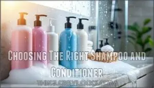 choosing the right shampoo and conditioner