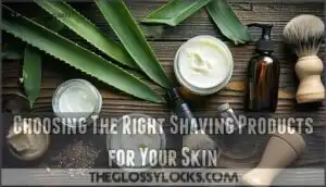 choosing the right shaving products for your skin