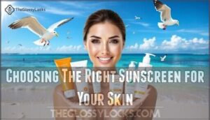 choosing the right sunscreen for your skin