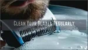 clean your blades regularly