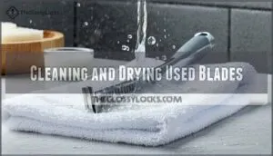 cleaning and drying used blades
