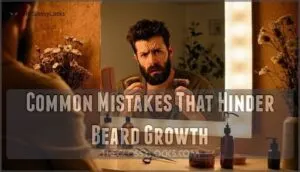 common mistakes that hinder beard growth