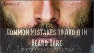common mistakes to avoid in beard care