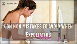 common mistakes to avoid when exfoliating