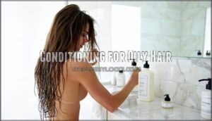 conditioning for oily hair