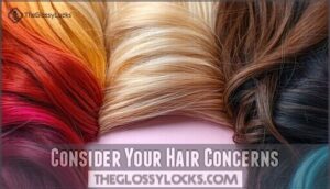 consider your hair concerns