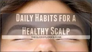 daily habits for a healthy scalp