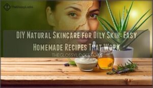diy natural skincare for oily skin