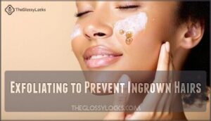 exfoliating to prevent ingrown hairs