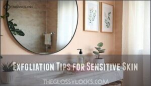 exfoliation tips for sensitive skin