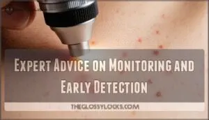 expert advice on monitoring and early detection