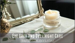 eye area and overnight care