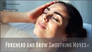 forehead and brow smoothing moves