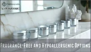 fragrance-free and hypoallergenic options