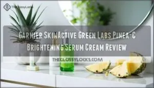 garnier skinactive green labs pinea c brightening serum cream review garnier skinactive green labs pinea c brightening serum cream review