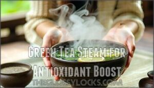 green tea steam for antioxidant boost