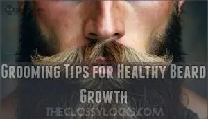 grooming tips for healthy beard growth