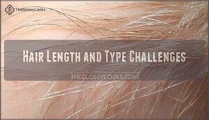hair length and type challenges