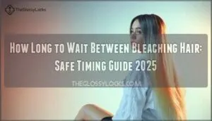 how long to wait between bleaching hair