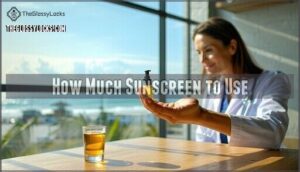 how much sunscreen to use