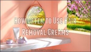 how often to use hair removal creams
