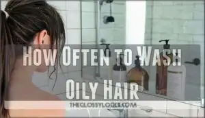 how often to wash oily hair
