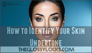 how to identify your skin undertone