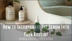 how to incorporate the serum into your routine