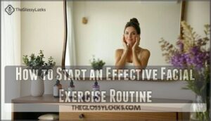 how to start an effective facial exercise routine