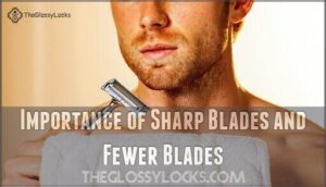 importance of sharp blades and fewer blades